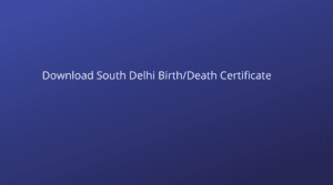 Download-South-Delhi-Birth-deth-certificate
