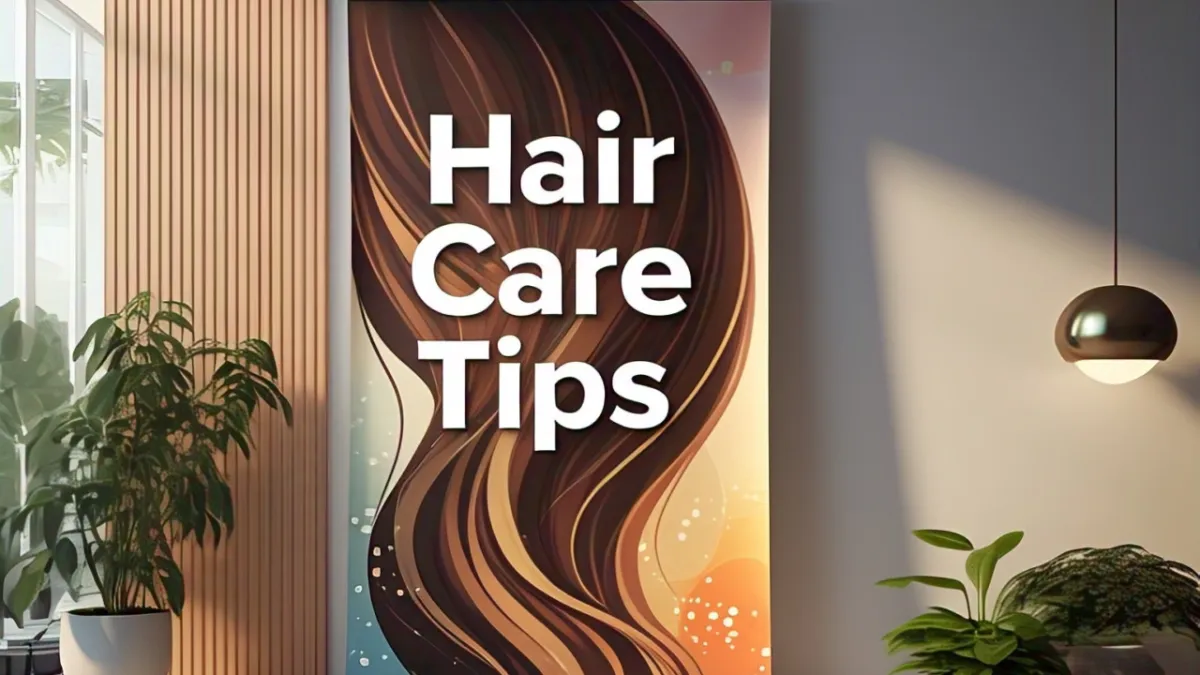 Hair Care Tips