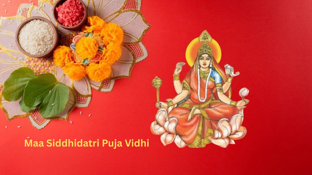 Maa Siddhidatri Puja Vidhi